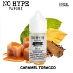 No Hype Vapors Saltnic 30ml Caramel Tobacco