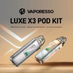 Vaporesso Luxe X3 Pod Kit